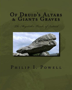 Of Druid's Altar's and Giant's Graves