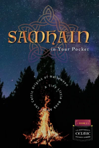 Book cover: Samhain in Your Pocket by I. E. Kneverday. A tiny little book about the Celtic origins of Halloween.