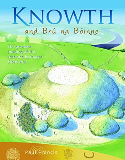 Knowth and Brú na Bóinne