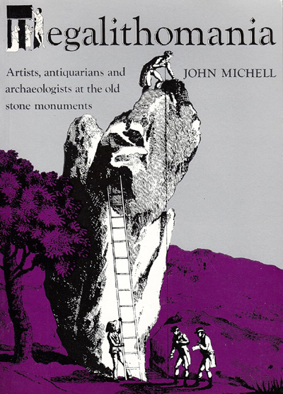 Megalithomania by John Michell